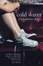 Gwendoline Riley, Riley Gwendoline - Cold Water