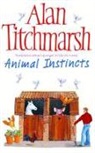 Alan Titchmarsh - Animal Instincts