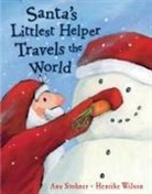 Anu Stohner, Stohner Anu, Henrike Wilson, Henrike Wilson, Wilson Henrike - Santa's Littles Helper Travels the World