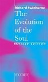 Richard Swinburne, Stephen Steven Stephen Steph Swinburne, Stephen Steven Stephen Stephe Swinburne, Swinburne Richard - The Evolution of the Soul