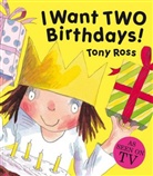 Tony Ross - I Want Two Birthdays