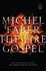 Michael Faber, Michel Faber - The Fire Gospel