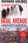Richard Holmes - Fatal Avenue : A Traveller's History of the Battlefields of