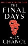 Alex Chance - The Final Days