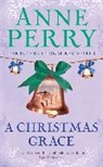 Anne Perry - A Christmas Grace