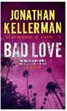 Jonathan Kellerman - Bad Love