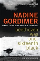 Nadine Gordimer, Gordimer Nadine - Beethoven Was One-sixteenth Black
