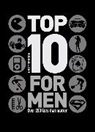 Russell Ash - Top 10 for Men : Over 250 Lists that Matter