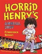Francesca Simon, Tony Ross - Horrid henry s annual 2009