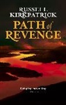 Russell Kirkpatrick, Kirkpatrick Russell - Path of Revenge