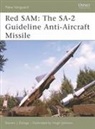 Steven Zaloga, Steven J. Zaloga, Zaloga Steven J., Jim Laurier, Laurier Jim - Red Sam : The SA-2 Guidelines Anti-aircraft Missile