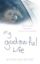 Sunny McCreary - My Godawful Life