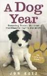 Jon Katz, Jon (Author) Katz - A Dog Year