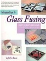 Petra Kaiser - Introduction to glass fusing