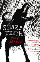 Toby Barlow, Barlow Toby - Sharp Teeth