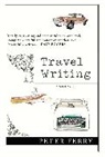 Peter Ferry, Ferry Peter - Travel Writing
