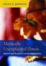 Susan K. Johnson, American Psychological Association - Medically Unexplained Illness
