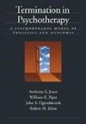 Anthony S Joyce, Anthony S. Joyce, Anthony S. Piper Joyce, Robert H Klein, Robert H. Klein, John S Ogrodniczuk... - Termination in Psychotherapy
