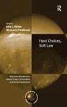 John J. Kirton, John J. Trebilcock Kirton, Professor John J. Kirton, Professor John J. Trebilcock Kirton, Michael J. Trebilcock - Hard Choices, Soft Law