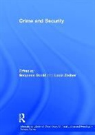 Benjamin J. Zedner Goold, Lucia Zedner, Zedner Lucia, Goold Benjamin, Benjamin Goold, Benjamin J. Goold... - Crime and Security