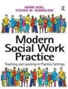 Mark Doel, Mark Shardlow Doel, Doel Mark, Professor Steven M. Shardlow, Steven Shardlow, Steven Doel Shardlow... - Modern Social Work Practice