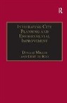 Gert De Roo, Gert De Miller Roo, Professor Gert de Roo, Professor Gert De Miller Roo, Donald Miller, Professor Donald Miller - Integrating City Planning and Environmental Improvement