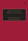 Ian S. Ozdemir Markham, Ibrahim Ozdemir, Ozdemir Ibrahim, Ian Markham, Ian S. Markham, Markham Ian - Globalization Ethics and Islam
