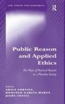 Adela Cortina, Adela Garcia-Marza Cortina, Cortina Adela, Domingo Garcia-Marza, Domingo García-Marzá, Jesús Conill... - Public Reason and Applied Ethics