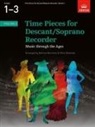 Kathryn Bennetts, Kathryn Anne Bennetts, Peter Bowman - Time Pieces for Descant/soprano Recorder