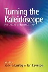 Sandra Leveson Lustig, Ian Leveson, Sandra Lustig - Turning the Kaleidoscope