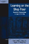 Bert De Kaplan Munck, Professor Bert De Kaplan Munck, Steven L Kaplan, Steven L. Kaplan, Bert De Munck, Hugo Soly... - Learning on the Shop Floor print on demand