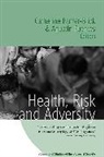 Catherine Fuentes Panter-Brick, Agust Fuentes, Agustin Fuentes, Agustín Fuentes, Catherine Panter-Brick, Panter-Brick Catherine - Health, Risk, and Adversity