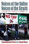 Donatella della Porta, Donatella Piazza Della Porta, Gianni Piazza, Donatella della Porta, Donatella Della Piazza Porta, Porta Donatella Della... - Voices of the Valley, Voices of the Straits