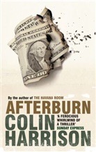 Colin Harrison - AUTHOR, Colin Harrison, Harrison Colin - Afterburn
