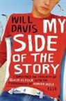 Will Davis - My Side of the Story