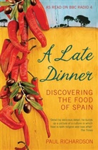 Paul Richardson, Richardson Paul - A Late Dinner