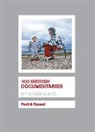 Patrick Russell - 100 British Documentaries