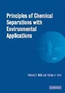 Richard D. Noble, Richard D. Terry Noble, Patricia A. Terry - Principles of Chemical Separations With Environmental Applications