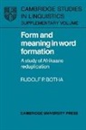 Rudolf P. Botha, Botha Rudolf P., S. R. Anderson - Form and Meaning in Word Formation