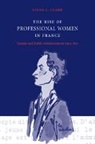 Linda L. Clark, Linda L. (Millersville University Clark, Clark Linda L. - Rise of Professional Women in France