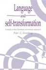 Peter G. Stromberg, Peter G. (University of Tulsa) Stromberg - Language and Self-Transformation