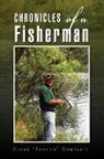 Frank "Pan Gonzales, Frank "Pancho" Gonzales, Frank &amp;quot Gonzales, Frank 'Pan Gonzales, Pan - Chronicles of a Fisherman