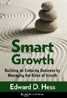 Edward Hess, Edward D. Hess, Hess Edward D., Terry S. Szold, Armando Carbonell, Terry S Szold... - Smart Growth