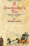 Darryl De-Carteret - A Grandmother's Tale