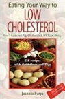 Jeannie Serpa, 1st World Publishing, 1stworld Library, Library 1stworld Library - Eating Your Way to Low Cholesterol