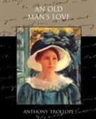 Anthony Trollope - An Old Man's Love