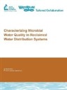 R. Narasimhan, Ramesh Narasimhan, John Brereton, Ramesh Narasimhan - Characterizing Microbial Water Quality I