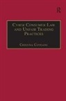 Cristina Coteanu, Coteanu Cristina, Cristina Coteanu - Cyber Consumer Law and Unfair Trading Practices