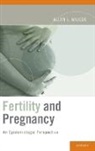 Wilcox, Allen J. Wilcox - Fertility and Pregnancy