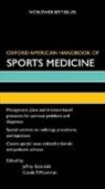 Jeffrey Bytomski, Jeffrey/ Moorman Bytomski, Domhnall Macauley, MacAuley Domhnall, Claude Moorman, Jeffrey Bytomski... - Oxford American Handbook of Sports Medicine
